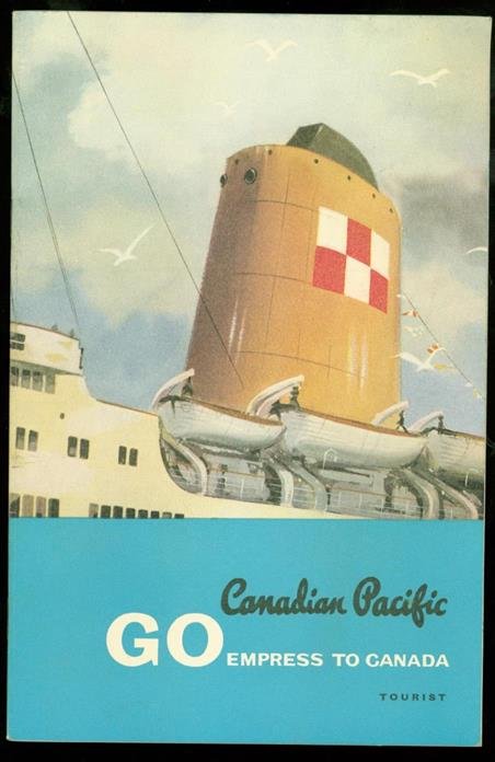 Canadian Pacific Limited. - Go  Empress to Canada : tourist.,
