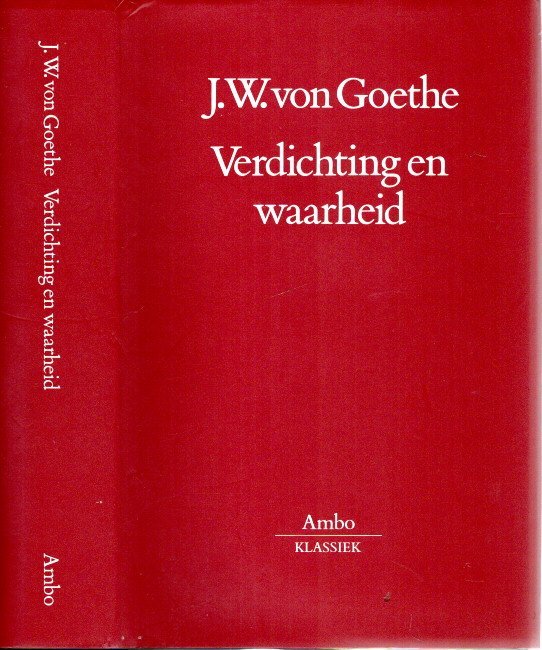 GOETHE, J.W. von - Verdichting en waarheid. Vertaald en toegelicht door E. Tjallinks.
