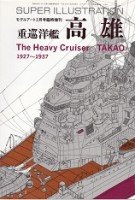 Author Unknown - The Heavy Cruiser TAKAO 1927-1937
