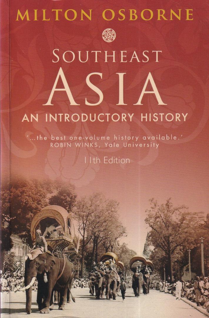 Osborne, Milton - Southeast Asia: An Introductory History