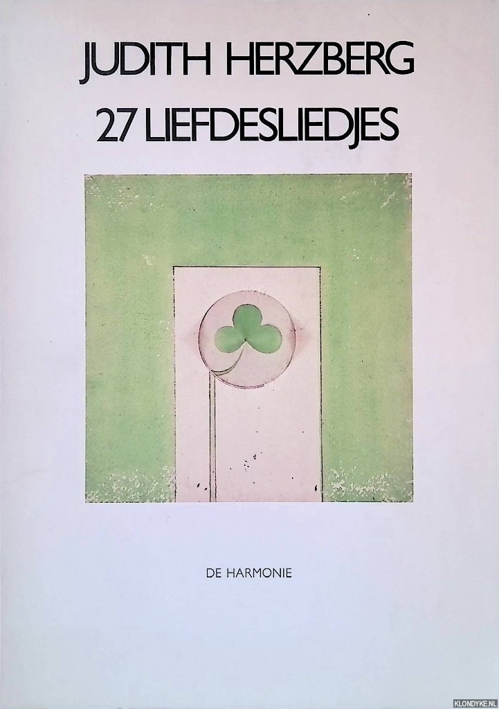 Herzberg, Judith - 27 liefdesliedjes