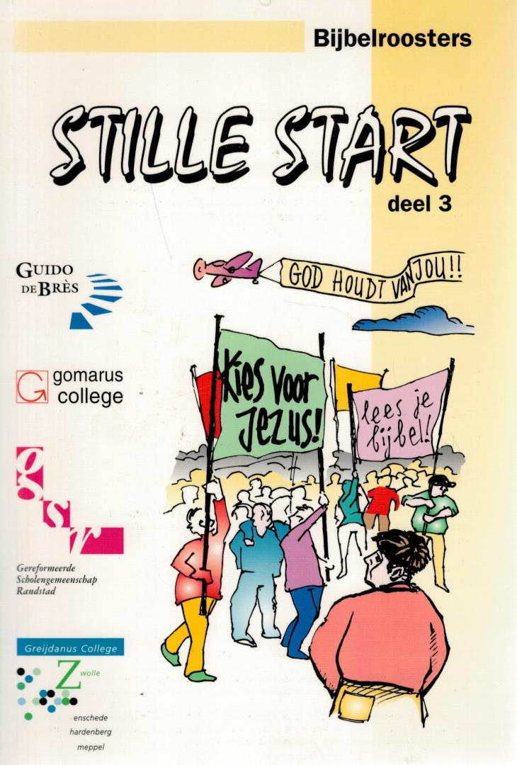 Slob, Arie (red) - Stille Start deel 3 / Bijbelroosters