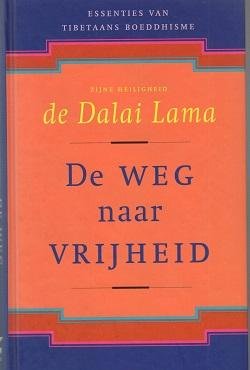 Dalai Lama - De weg naar vrijheid