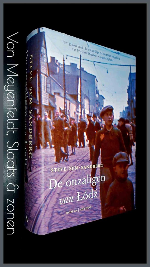 Sem-Sandberg, Steve - De onzaligen van Lodz
