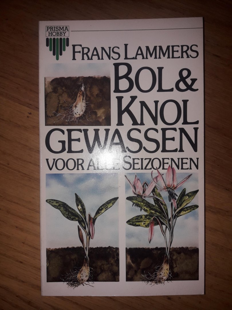 Lammers, Frans - Bol & Knol gewassen. Voor alle seizoenen