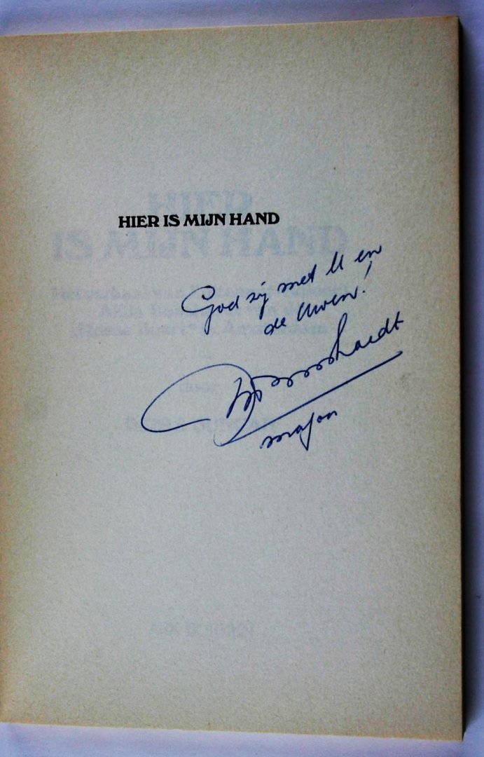 Duncan, Denis - Hier is mijn hand (met handtekening majoor)