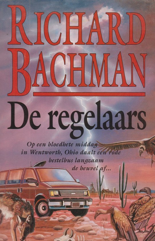 Richard Bachman - De regelaars