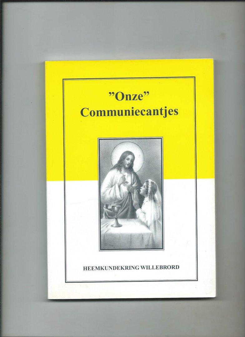 Liberton, Willy (samenstelling) - "Onze" Communiecantjes