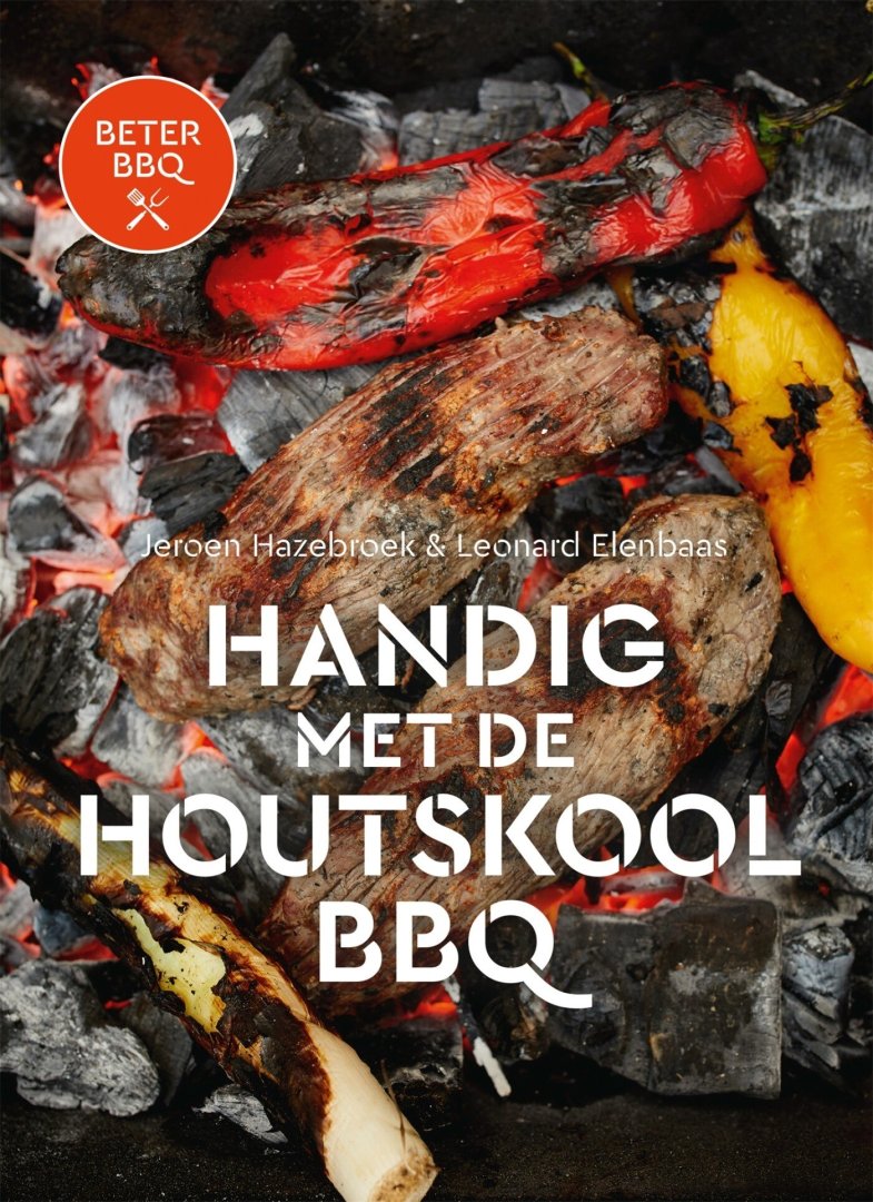 Jeroen Hazebroek - Beter BBQ 3 - Handig met de houtskool BBQ
