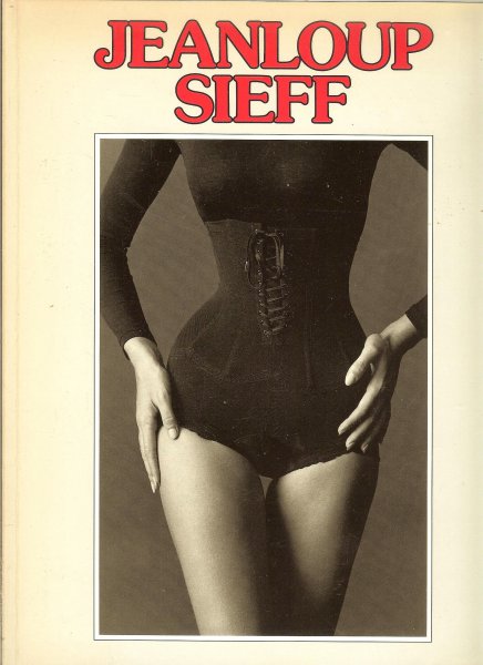 Sieff, Jeanloup .. Detlev Schaper  en Angelika Muthesius - Jeanloup Sieff. Erotic Photography