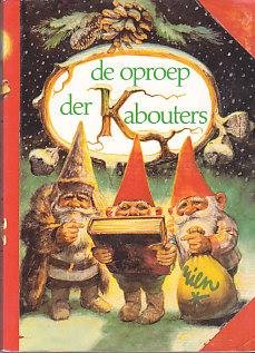 Poortvliet, Rien & Huygen, Wil - De Oproep der Kabouters