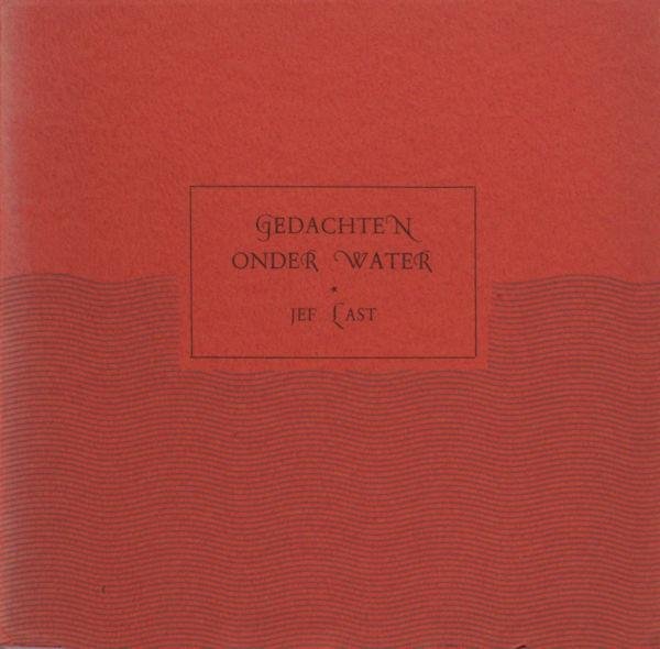 Last, Jef. - Gedachten onder water.