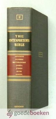 Buttrick e.o. (Commentary Editor), George Arthur - The Interpreters Bible, volume 2 --- The Holy Scriptures in the King James an revised standard Versions with General Articles and Introduction, Exegesis, Exposition for each book of the Bible. Volume II: The book of Leviticus, Deuteronomy, Jos...