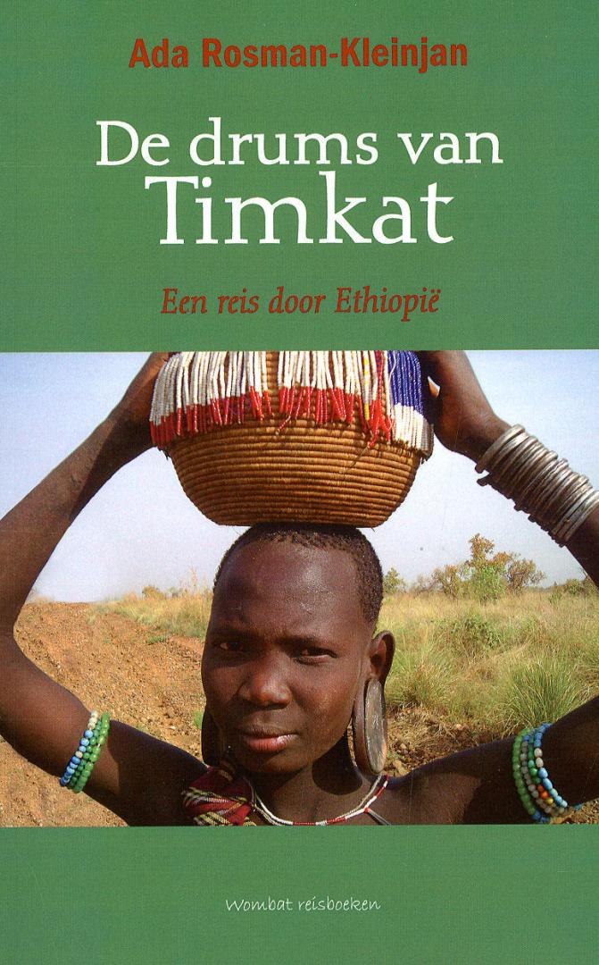 Rosman-Kleinjan, Ada - De drums van Timkat. Een reis door Ethiopië.