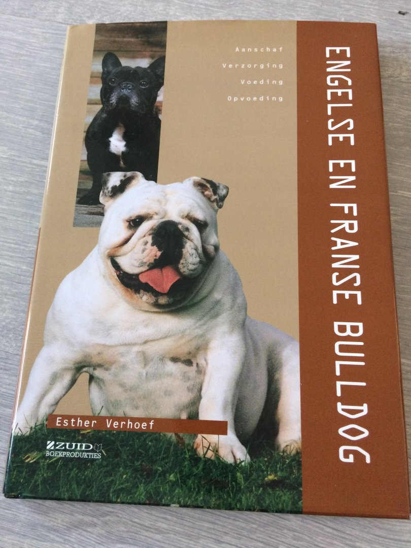Verhoef-Verhallen, E. - De Engelse en Franse Bulldog