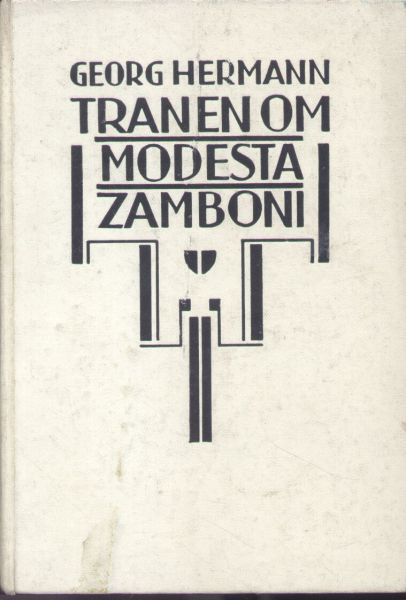 Hermann, George - Tranen om Modesta Zamboni (Vertaling Alice van Nahuys)