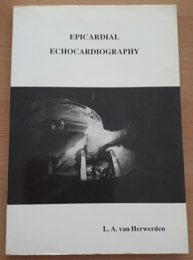 Herwerden, Leendert Alexander van - Epicardial echocardiography