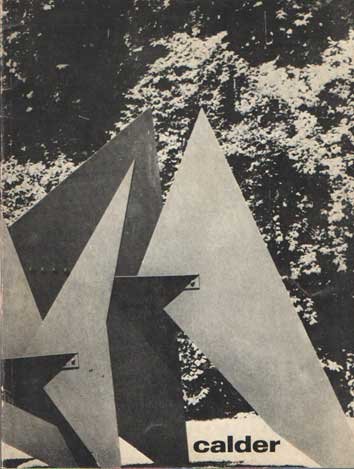  - Calder. Stedelijk Museum Amsterdam. 4 oktober t/m 16 november 1969. Catalogus nr. 465