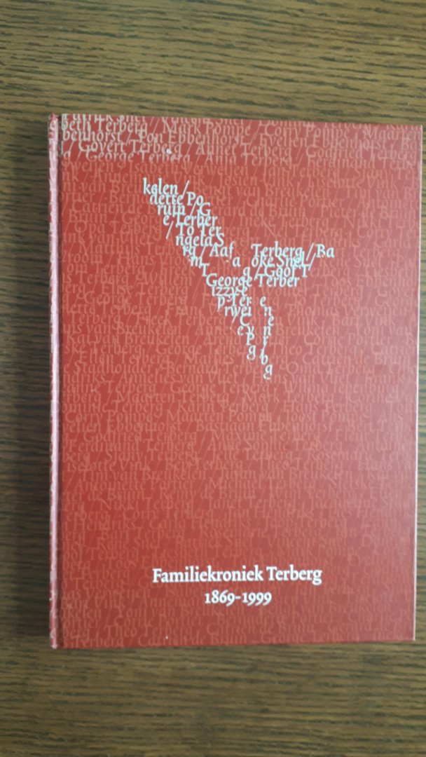 Klompenhouwer, Huub - Familiekroniek Terberg 1869-1999