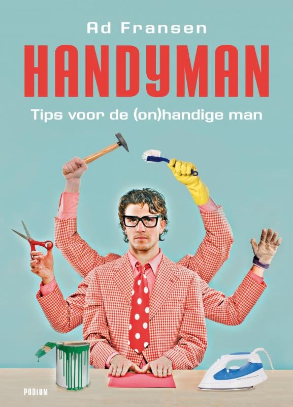 Fransen, Ad - Handyman. Tips voor de (on)handige man