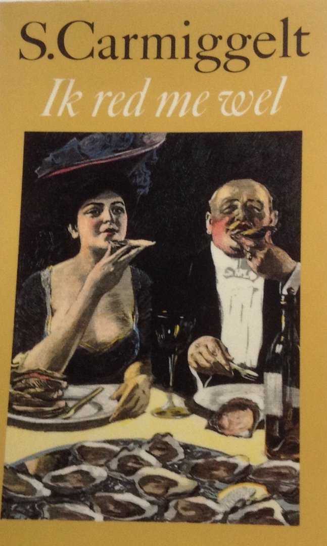 Carmiggelt, S. - Ik red me wel