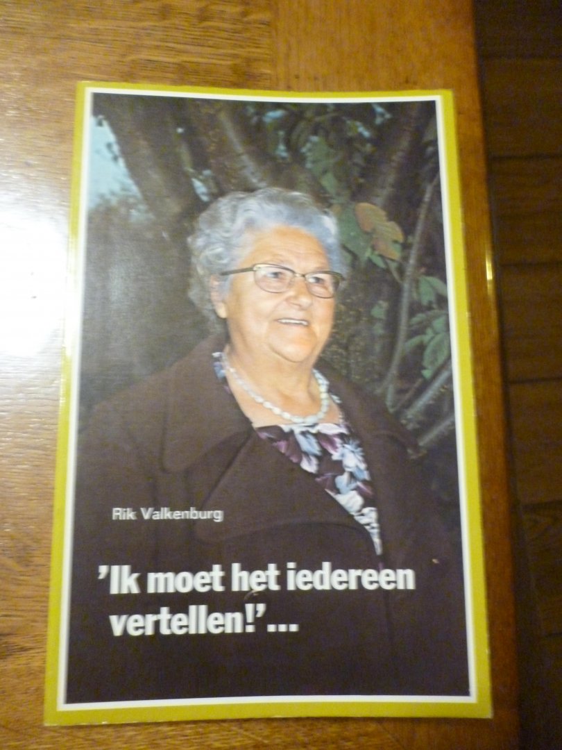 valkenburg Rik - Ik moet het iedereen vertellen!