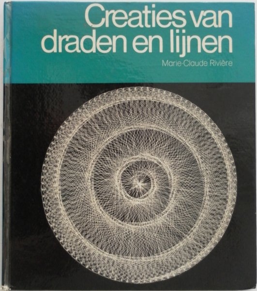 Riviere Marie Claude - Creaties van draden en lijnen