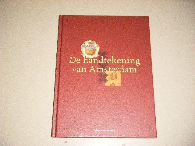 Toorn, Hans van der (samenstelling) - De Handtekening van Amsterdam.