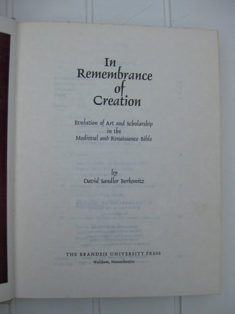 Sandler Berkowitz, David - In Remembrance of Creation. Evolution of Art and Scholarship in the Medieval and Renaissance Bible.