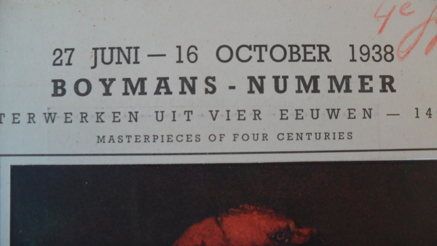 Redactie - Historia  Maandblad voor geschiedenis  en kunstgeschiedenis  Boymans nummer 27 juni-16 oct.1938