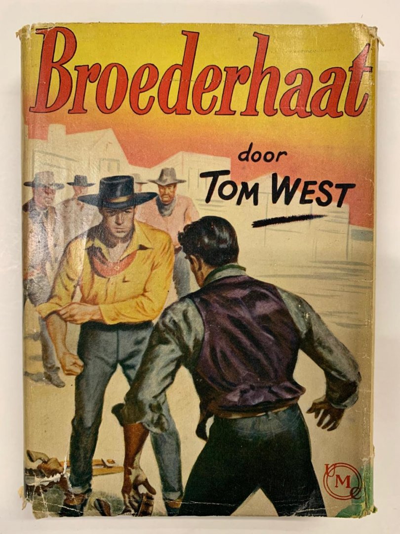 Tom West - Broederhaat