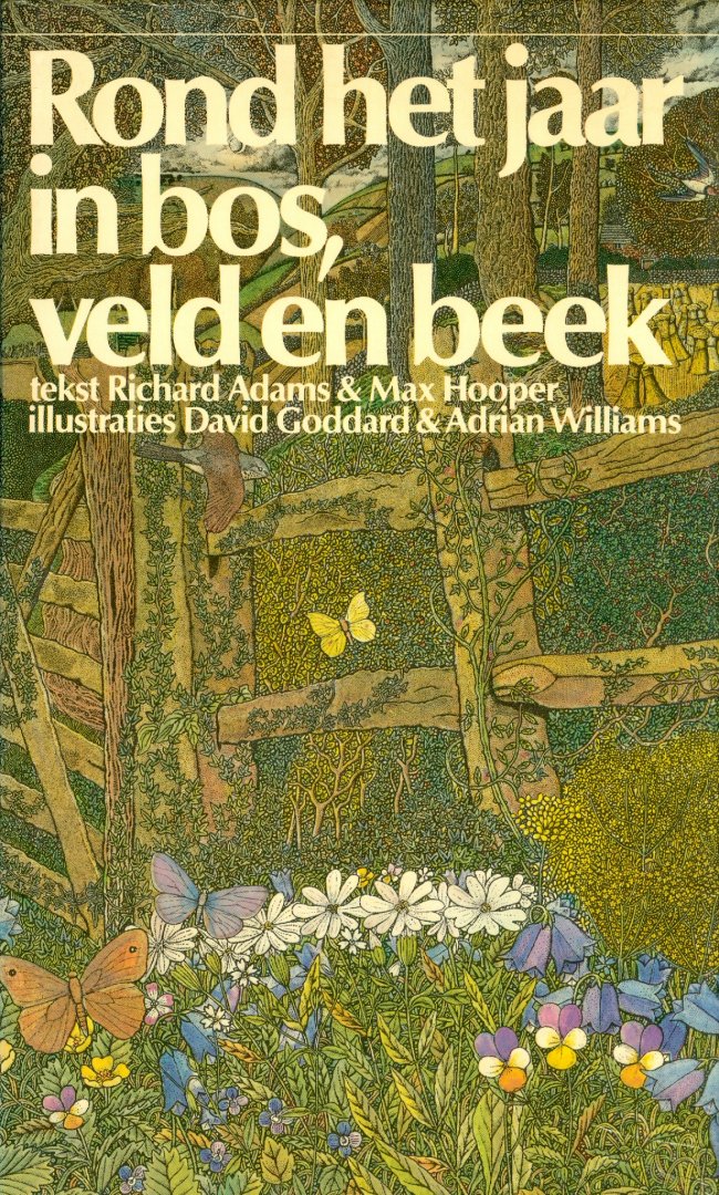 Adams, Richard & Hooper, Max - Rond het jaar in bos veld en beek - (onder redactie van Maarten 't Hart)
