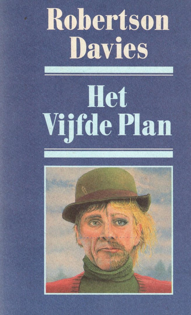 Davies, Robertson - Het vijfde plan, Roman
