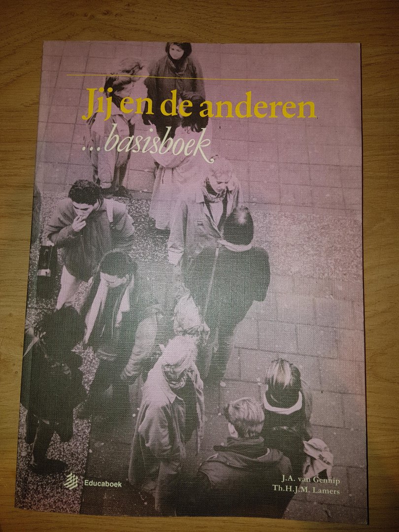 Lamers,Gennip - Jij en de anderen...basisboek /druk 4