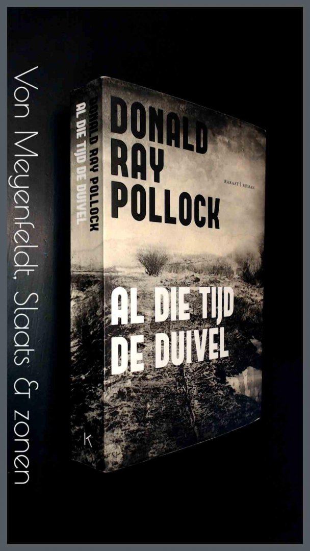 Pollock, Donald Ray - Al die tijd de duivel