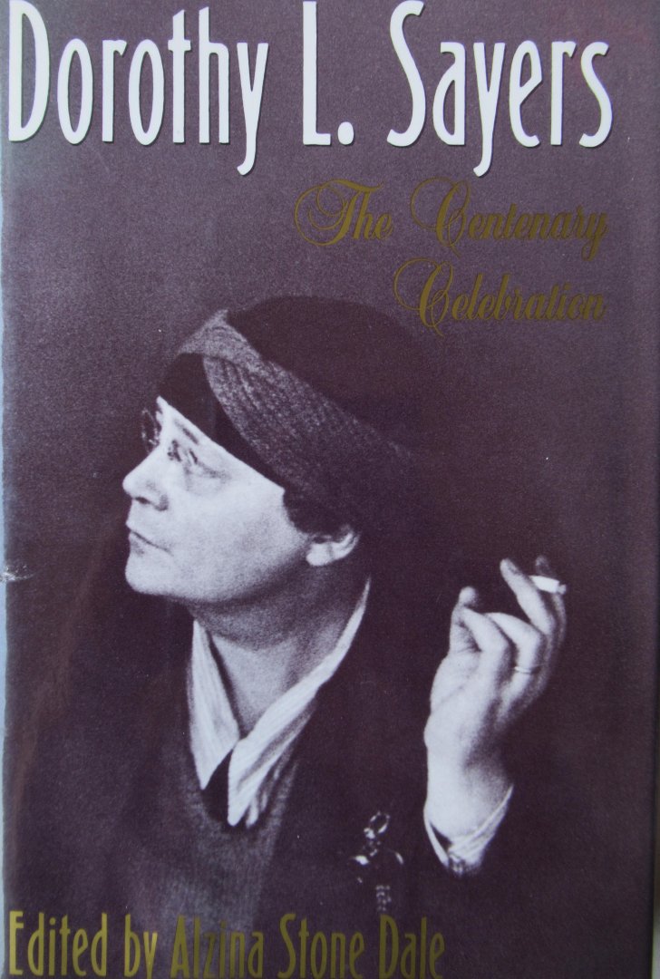 Stone - Dale, Alzina - Dorothy L. Sayers The centenary celebration
