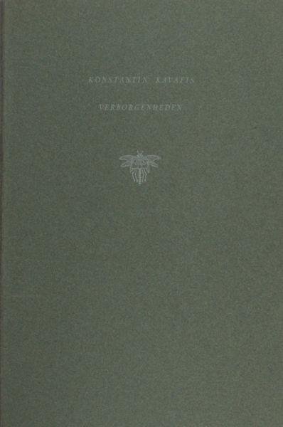 Kavafis, Konstatin. - Verborgenheden.