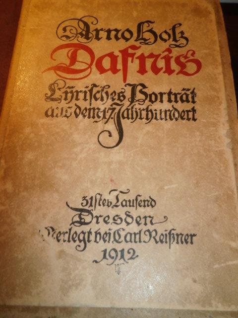 Arno Holz - Dafnis. Lyrisches Porträt aus dem 17. Jahrhundert