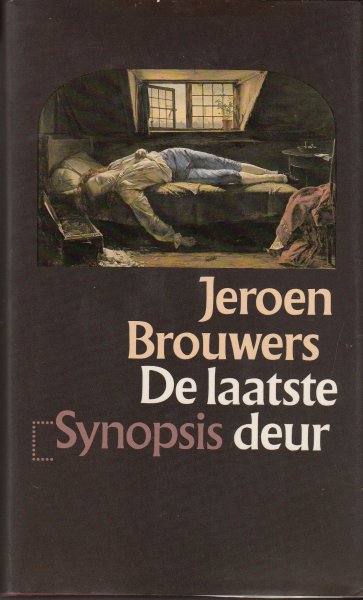 Brouwers, Jeroen - De laatste deur : essays over zelfmoord in de Nederlandstalige letteren