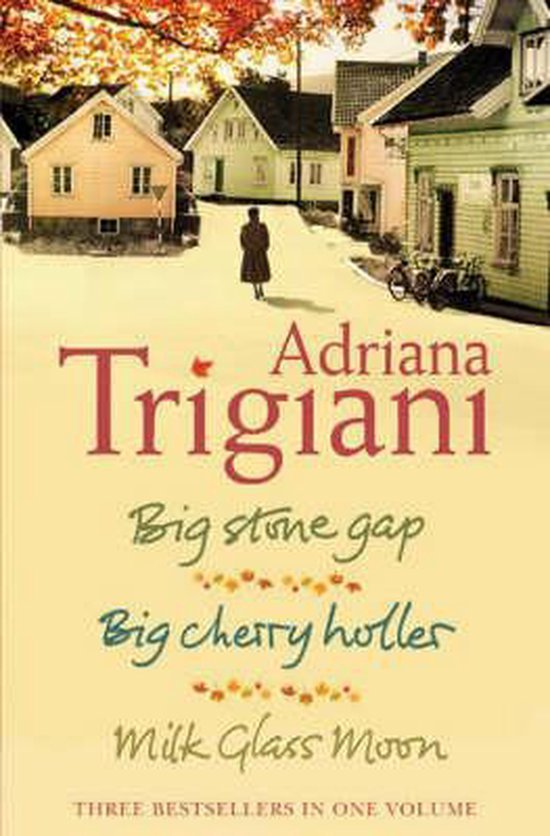 Trigiani, Adriana - Big Stone Gap Trilogy