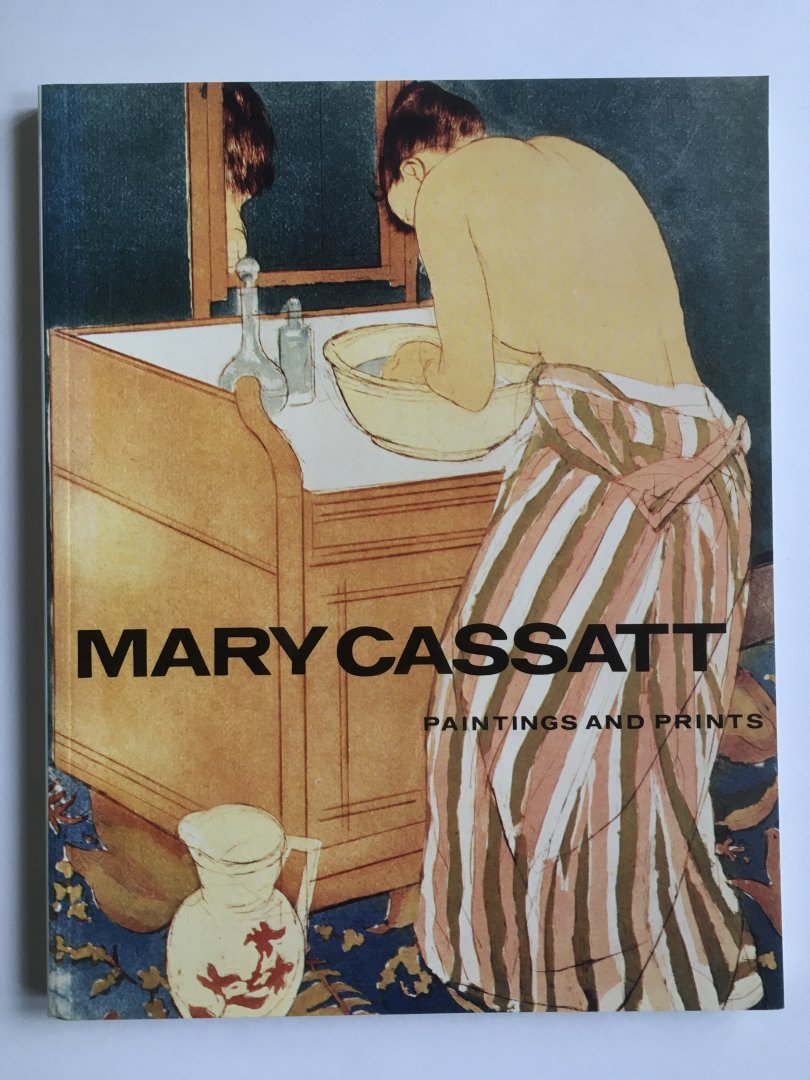 Getlein, Frank - Mary Cassatt / Paintings and Prints