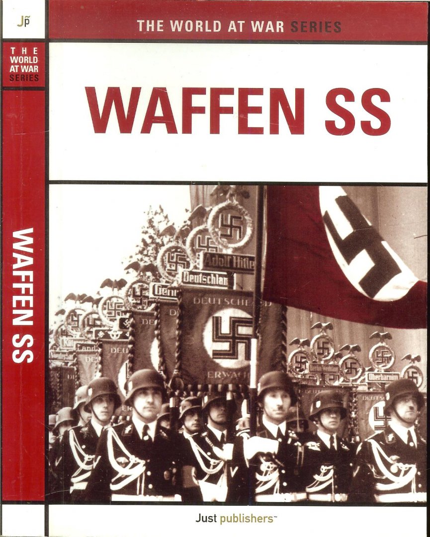 Keegan, J.   Veel illustraties , De elite van het duitse leger - Waffen SS. [The World At War Series]