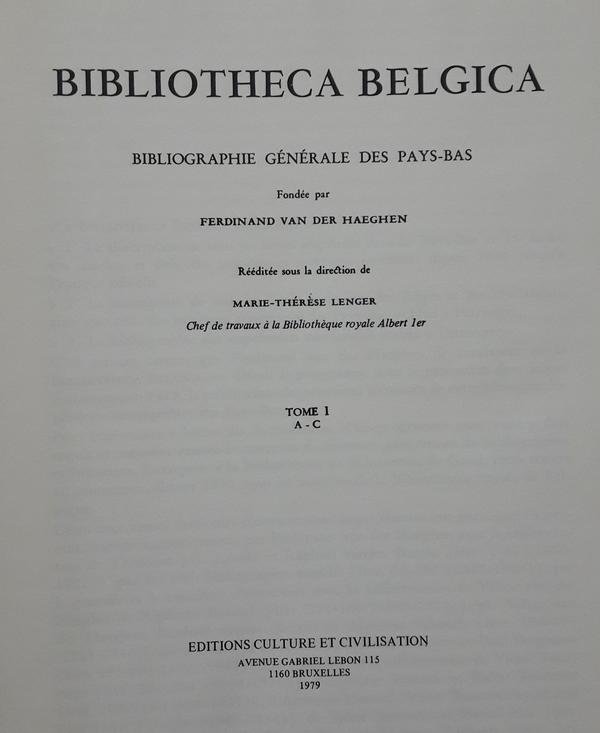 Van der Haeghen, Ferdinand - Bibliotheca Belgica. Bibliographie Générale des Pays-Bas