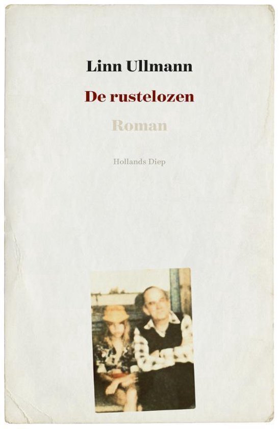 Ullmann, Linn - De rustelozen
