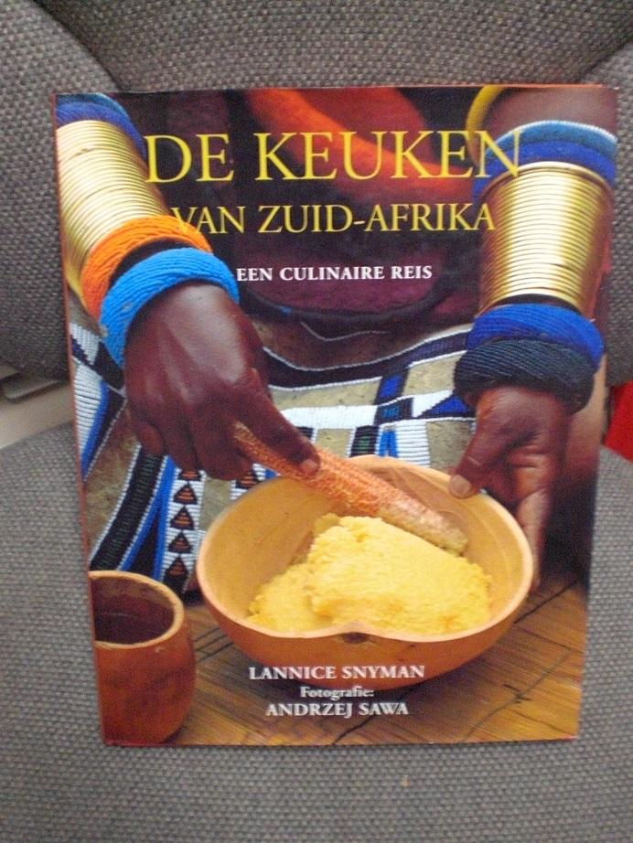 Snyman, Lannice - De Keuken van Zuid-Afrika / een culinaire reis