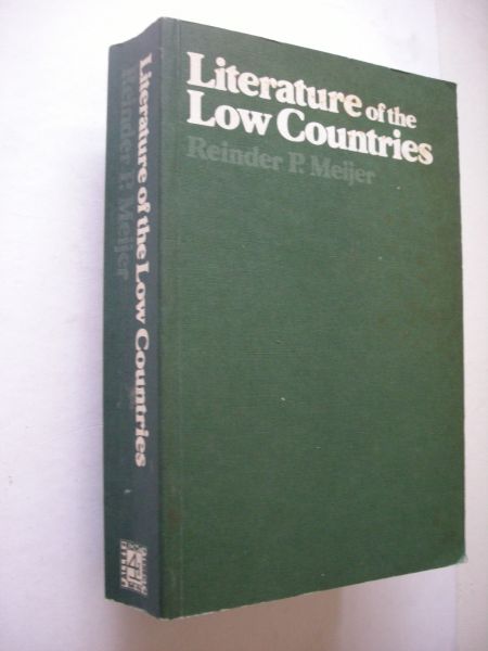 Meijer, Reinder P. - Literature of the Low Countries, A short History of Dutch Literature in the Netherlands and Belgium. New Ed.with corrections and additional material (Nescio, Paaltjens etc.)