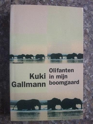 Gallmann, Kuki - Olifanten in mijn boomgaard