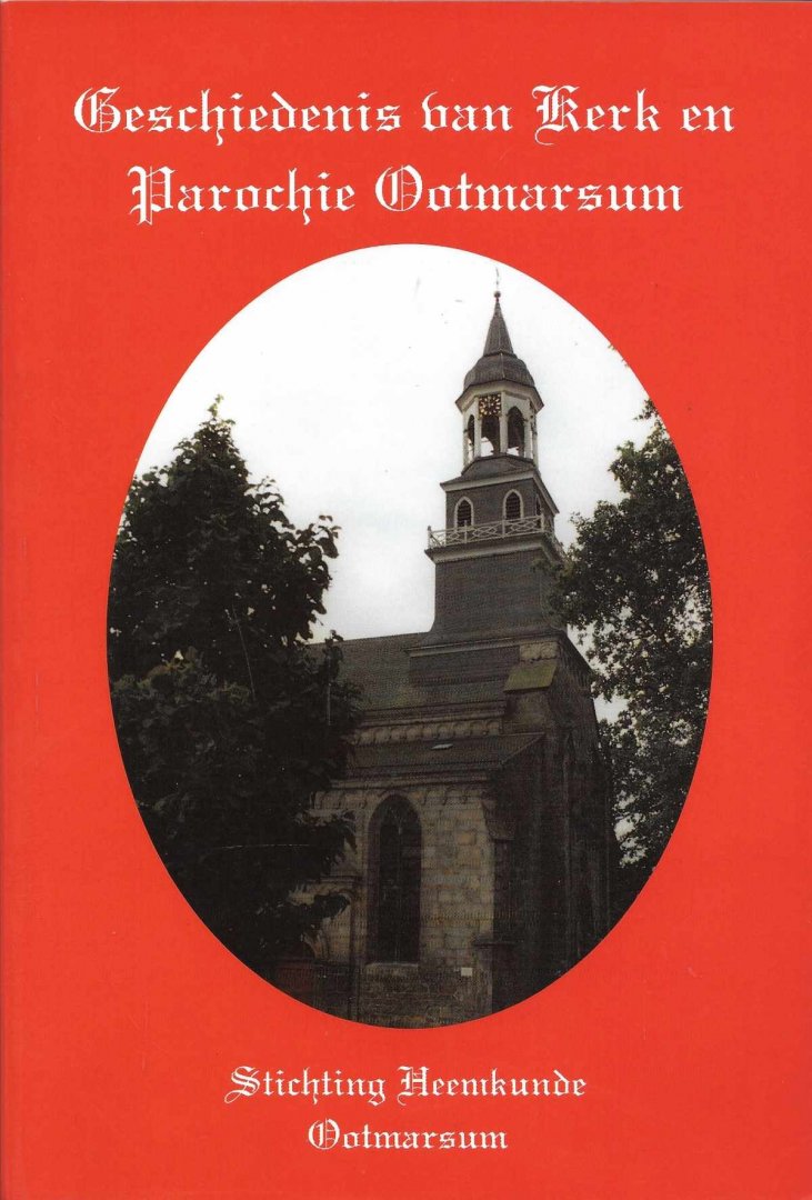 J.N.A. Gerard - Geschiedenis van Kerk en Parochie Ootmarsum