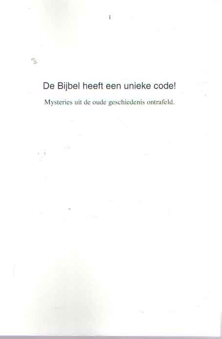 Formenoij, J.L. - De bijbel heeft een unieke code! Mysteries uit de oude geschiedenis ontrafeld