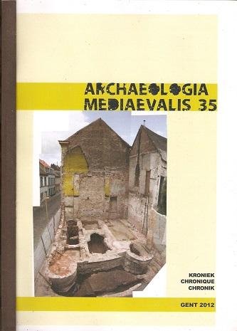 C. Laleman & G. Vermeiren - Archaeologia Mediaevalis 35